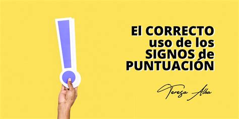 Signos de puntuación: Ejemplos y tabla de tipos según su uso