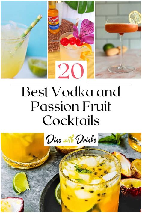 20 Best Vodka And Passion Fruit Cocktails Dinewithdrinks Recipe