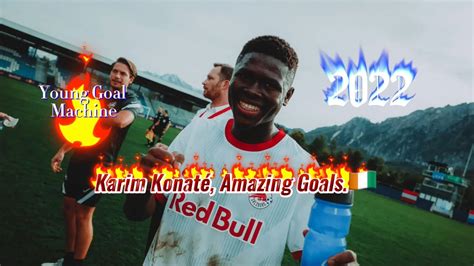 Karim Konat Amazing Goals Hd Player From Rb Salzburg Who Is Loan