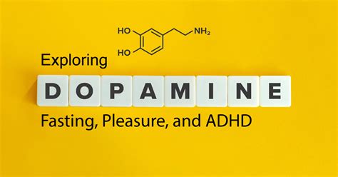 Explore Dopamine Fasting Pleasure And ADHD