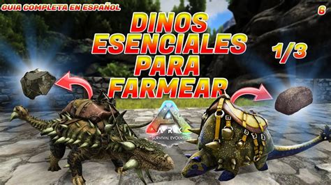 Los Mejores Dinos Para Farmear En Ark Youtube