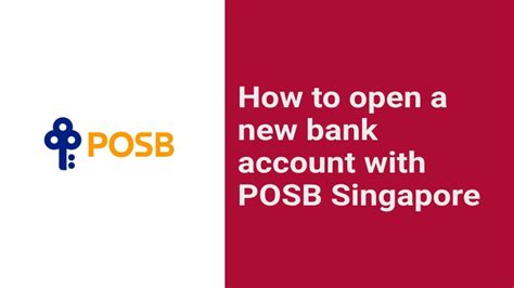 How To Open A New Bank Account With Posb Singapore