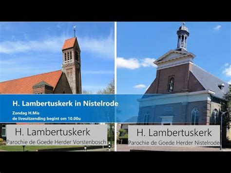 H Lambertuskerk 17 Maart 2024 Zondagochtend H Mis Vanuit Nistelrode