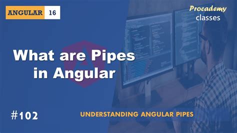 What Are Pipes In Angular Understanding Angular Pipes A