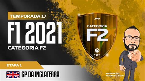 F1 2021 LIGA WARM UP E SPORTS CATEGORIA F2 XBOX ONE GRANDE PRÊMIO