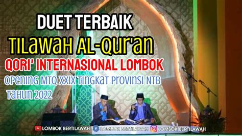 Suara Merdu Tilawah Pembukaan MTQ XXIX TINGKAT PROV NTB OLEH Qori 2