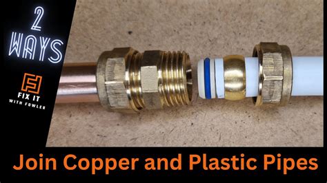 The Ultimate Trick To Connect Plastic And Copper Pipes Youtube