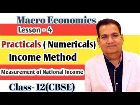 Practicals Numericals Of Income Method Macro Economics Lesson 4