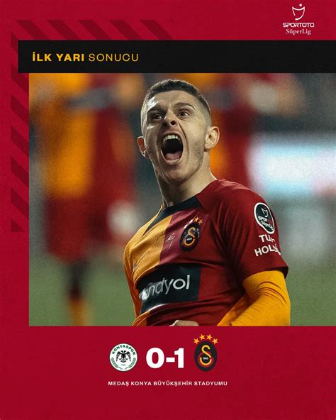 Galatasaray SK on Twitter İlk yarı sonucu A Konyaspor 0 1