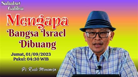 Mengapa Bangsa Israel Dibuang Ps Rusli Monoarfa Sg Jumat