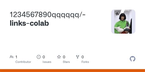 Github 1234567890qqqqqq Links Colab