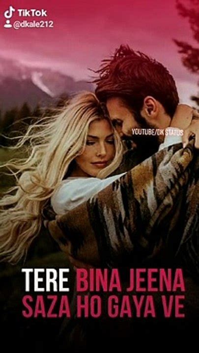 Tere Bina Jeena Saza Ho Gaya Ve Status Tej Gill DK Status Video