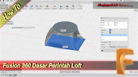 Fusion 360 Cara Menggunakan Perintah Loft Youtube