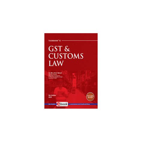 Taxmann Gst And Customs Law University Edition By Km Bansal Edition 2023