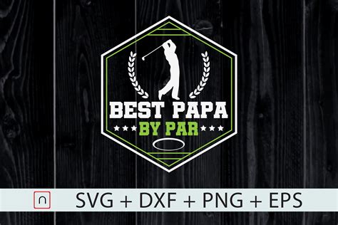 Papa Golf Svg 267 Svg Png Eps Dxf File