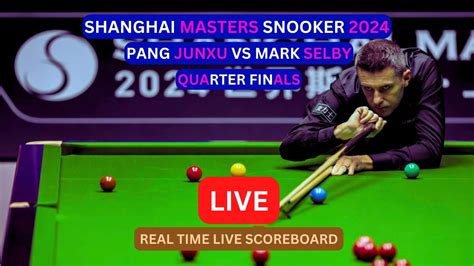 Mark Selby Vs Pang Junxu LIVE Score UPDATE Today 2024 Shanghai Masters