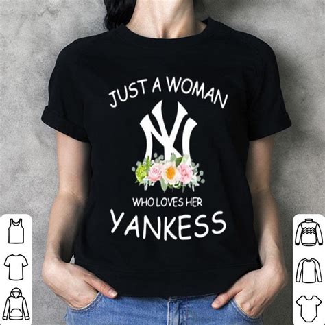 Just A Woman Who Loves Her Yankees Flowers Shirt Hoodie Sweater