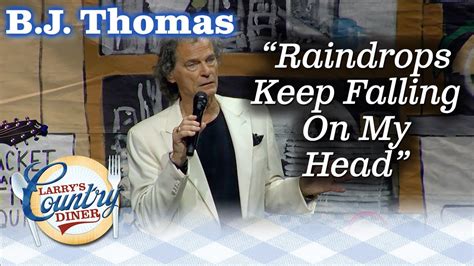 B J Thomas Talks About Writing Raindrops Keep Falling On My Head Youtube