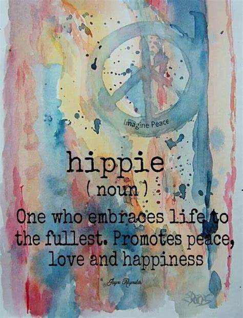 Hippie Hippie Quotes Peace And Love Inspirational Quotes