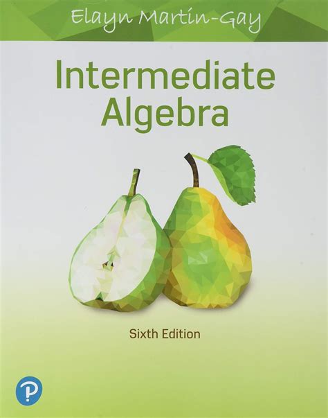 Intermediate Algebra Martin Gay Elayn Amazon Books