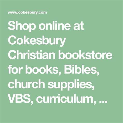 Shop Online At Cokesbury Christian Bookstore For Books Bibles Church