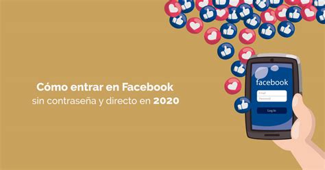 C Mo Entrar En Mi Facebook Sin Contrase A Sin Correo Y Directo