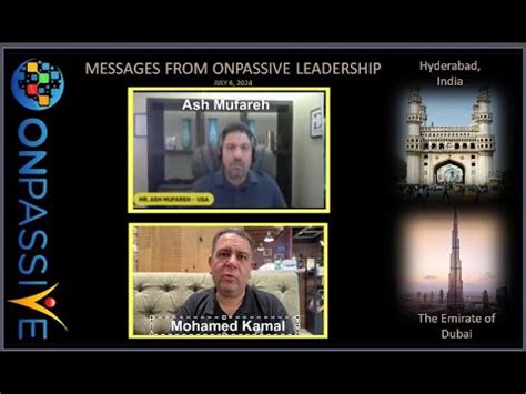 Onpassive Leadership Message Ash Mufareh Mohamed Kamal Youtube