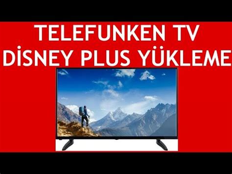 Telefunken TV Disney Plus Yükleme Nasıl Yapılır YouTube