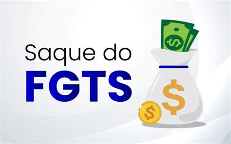 Guia Completo Para Otimizar O Saque Do Fgts Desvendando As