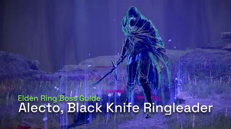 How To Defeat Alecto Black Knife Ringleader Elden Ring Boss Gameplay