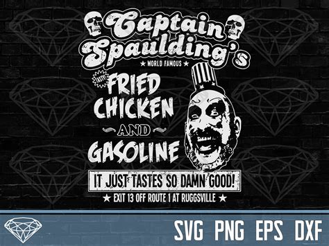 Captain Spaulding Svg Fried Chicken Png 1000 Corpses EPS Devils Rejects