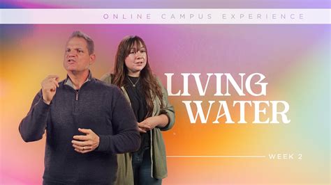 Living Water Online Campus Experience Youtube