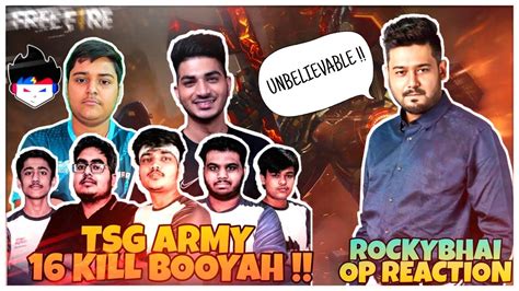 Rockybhai Op Reaction On Tsg Army Tsg Army Kill Booyah