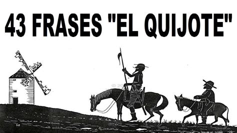 Top Imagen Frases De Don Quijote De La Mancha Viaterra Mx