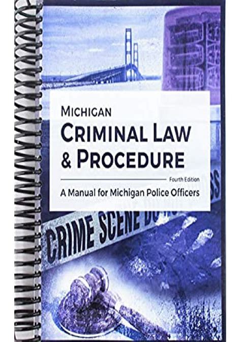 Pdf Michigan Criminal Law And Procedure A Manual For Michigan Police