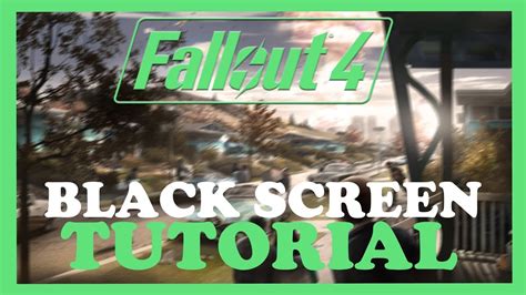 Fallout How To Fix Black Screen Stuck On Loading Screen Youtube