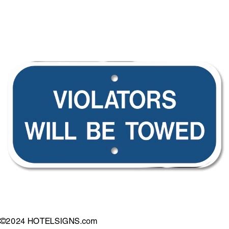 Hampton Sign Store By Hotelsigns Violators Will Be Towed Disabled