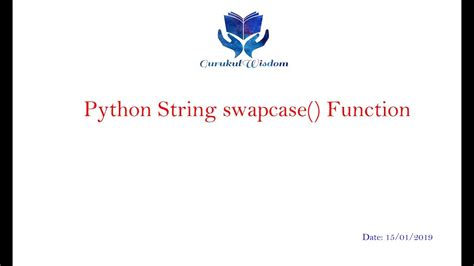 21 Python String Swapcase Function Youtube