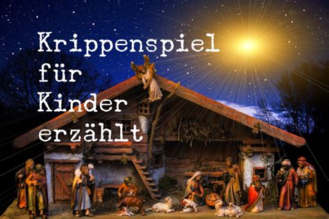 Krippenspiel F R Kinder Erz Hlt Katholische Pfarreiengemeinschaft Im