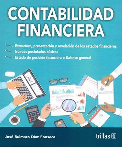 Librería Morelos CONTABILIDAD FINANCIERA ESTRUCTURA PRESENTACION Y