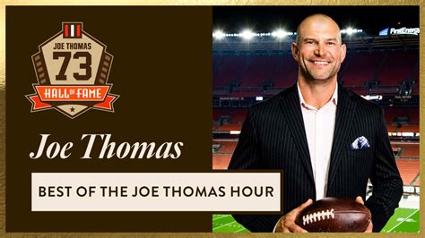 Best of the Joe Thomas Hour | Joe Thomas - Hall of Fame