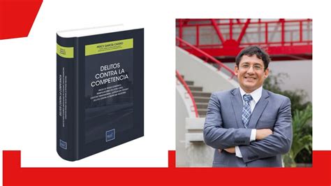 El Penalista Percy Garc A Publica El Libro Delitos Contra La