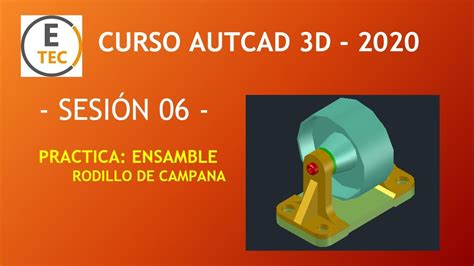 Curso Autocad 3d SesiÓn 06 Youtube