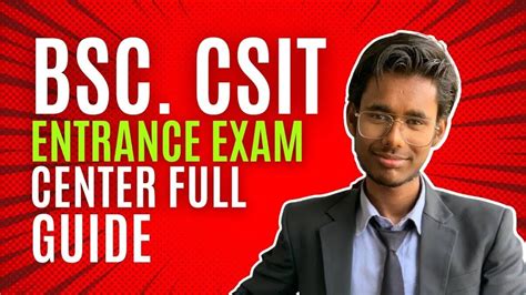 BSc CSIT Entrance Exam Centre Guide Exam Tips How To Score Goods