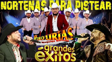 Puras Norteñas Viejitas Pero Bonitas Polo Urias Mix Mejores Exitos