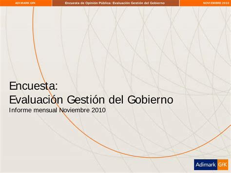 PDF Encuesta Evaluación Gestión del Gobierno ADIMARK GfK Encuesta