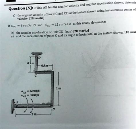 Solved Question If Link Ab Has The Angular Velocity And Angular