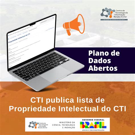 Plano De Dados Abertos CTI Publica Lista De Propriedade Intelectual Do