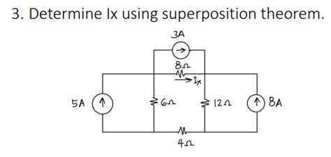 Solved 3 Determine Lx Using Superposition Theorem 3A 8 In Chegg