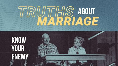 Truths About Marriage Know Your Enemy ResLife Church Duane